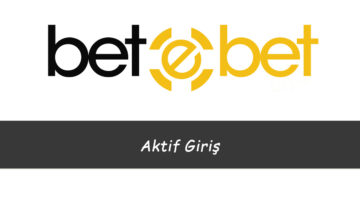 Betebet Aktif Giriş